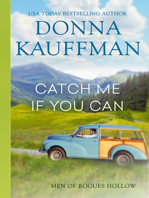 Title details for Catch Me If You Can by Donna Kauffman - Available